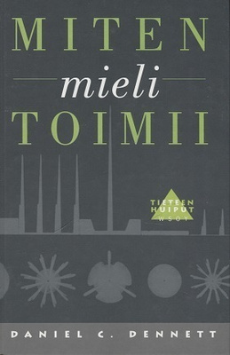 Daniel C. Dennett: Miten mieli toimii