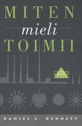 Daniel C. Dennett: Miten mieli toimii