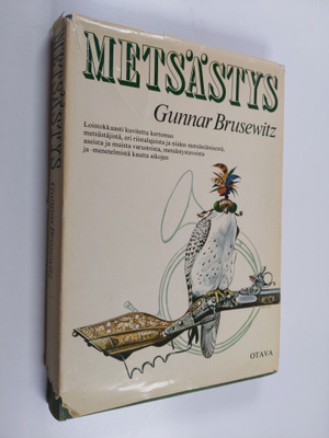 Gunnar Brusewitz : Metsästys : Metsästäjä, riista, aseet ...