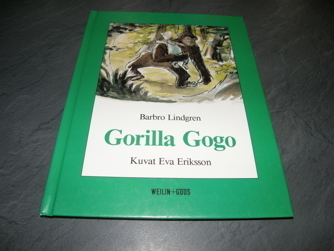 Barbro Lindgren - Eva Eriksson Gorilla Gogo
