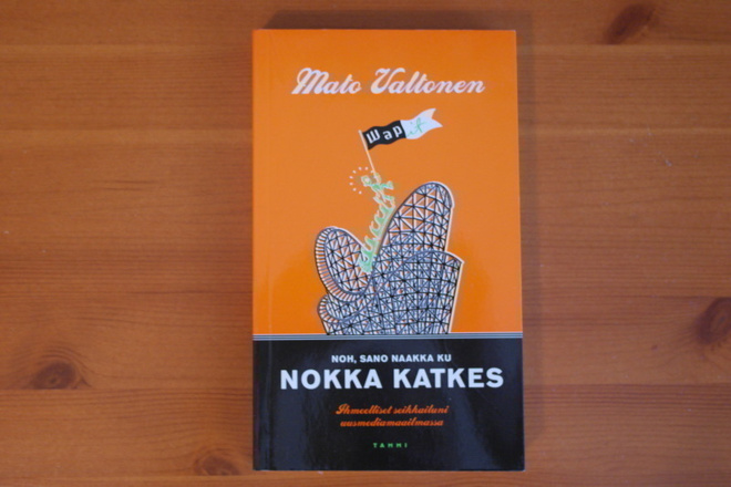 Mato Valtonen:Noh,sano naakka..Signeeraus!