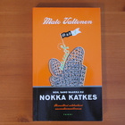 Mato Valtonen:Noh,sano naakka..Signeeraus! - pikkukuva 1