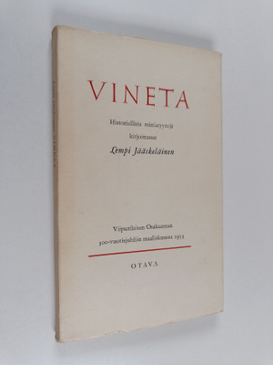 Lempi Jääskeläinen : Vineta : historiallisia miniatyyrejä...