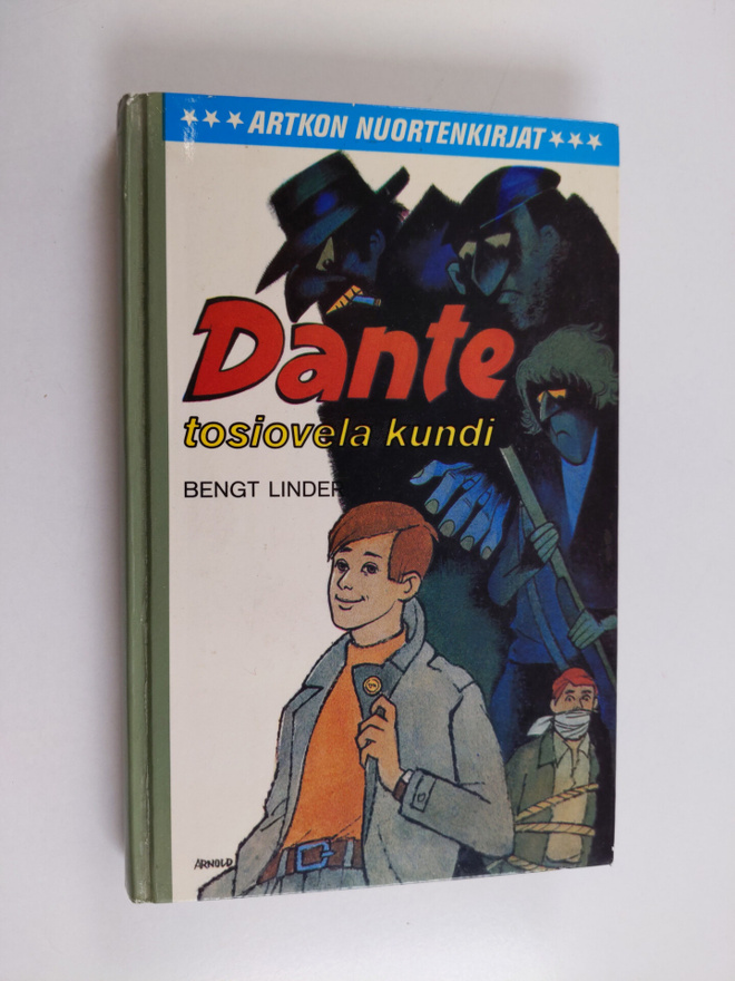 Bengt Linder : Dante, tosiovela kundi
