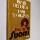 Päiviö Hetemäki : Entä nyt, Suomi - pikkukuva 1