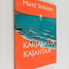 Martti Tenkanen : Karjalasta kajahtaa - pikkukuva 1