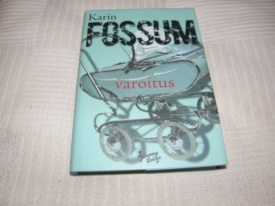 Karin Fossum Varoitus -sid