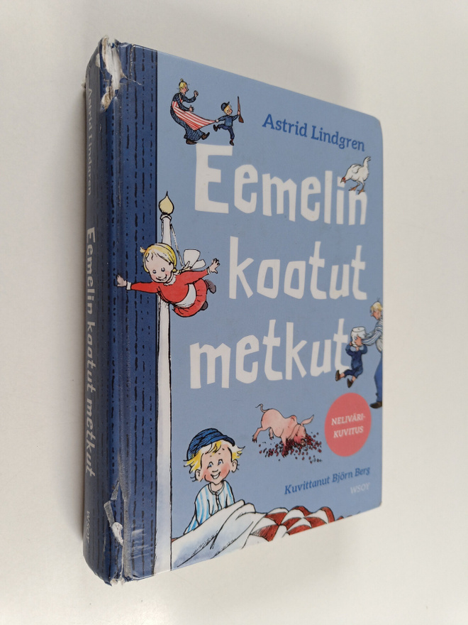 Astrid Lindgren : Eemelin kootut metkut