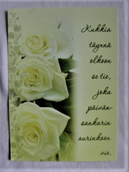 NO 1   -  KUKKIA TÄYNNÄ OLKOON SE TIE...