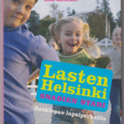 Minni Niemelä: Lasten Helsinki, snadien stadi - pikkukuva 1
