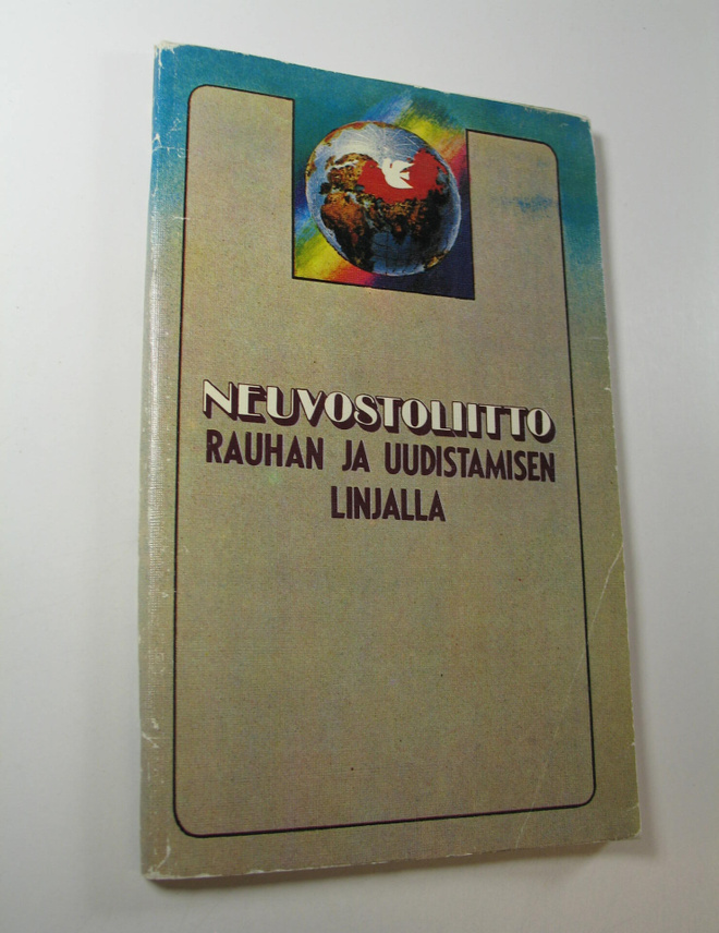 Vladimir Katin : Neuvostoliitto rauhan ja uudistamisen li...