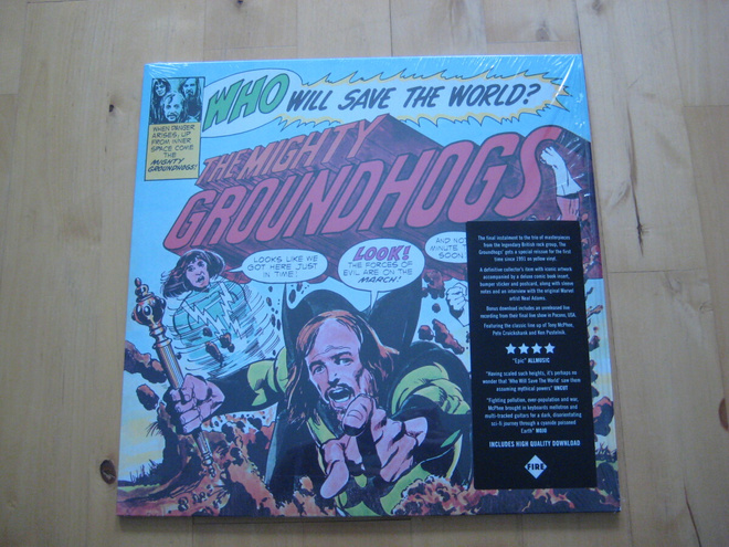 GROUNDHOGS - WHO WILL SAVE THE WORLD ? THE MIGHTY GROUNDHOGS