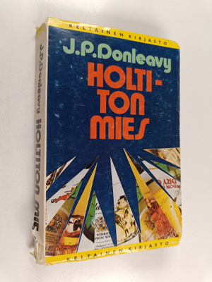 J. P. Donleavy : Holtiton mies