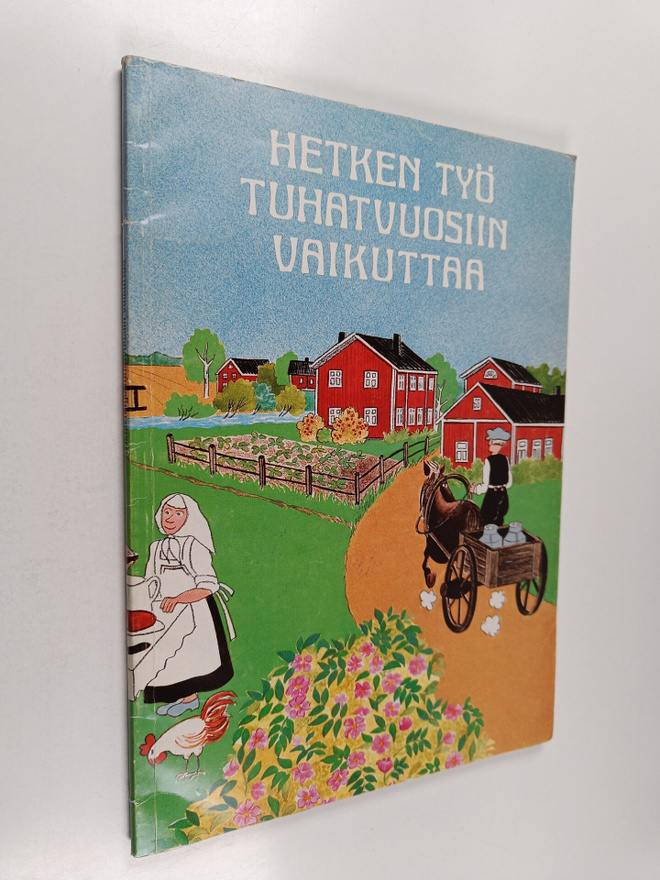 Riitta Mäkinen ym. : Hetken työ tuhatvuosiin vaikuttaa : ...