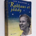 Liv Balstad : Rakkaus ei jäädy : aviovaimona Huippuvuorilla - pikkukuva 1