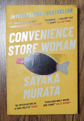 Sayaka Murata - Convenience Store Woman