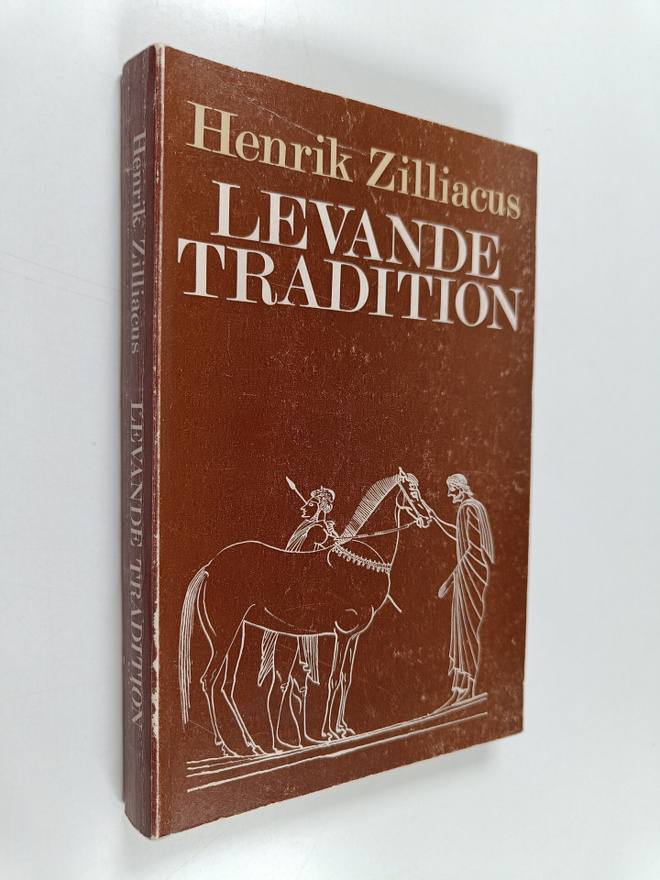 Henrik Zilliacus : Levande tradition : studier i antiken