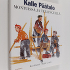 Kalle Päätalo : Montuissa ja tellingeillä - pikkukuva 1