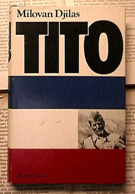 Milovan Djilas - Tito (sid.)