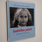 Thomas Bergman : Isabellan päivä : kun lapsella on allerg... - pikkukuva 1