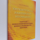 Aarno Tahvanainen : Yhteistyöllä parempaan huomiseen - pikkukuva 1