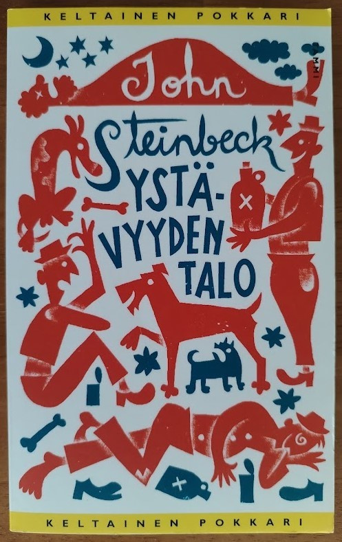 John Steinbeck: Ystävyyden talo (pokkari)