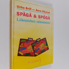 Urho Brill : Spägä & spögä : liikemiehen salasanasto - pikkukuva 1