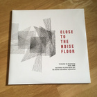 Close To The Noise Floor: Formative UK Electronica 1975-1983 - pikkukuva 1
