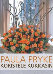 Paula Pryke - Koristele kukkasin