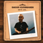 Sakari Kuosmanen • Entä Jos... CD - pikkukuva 1