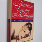 Barbara Taylor Bradford : Ystävyyden voima - pikkukuva 1