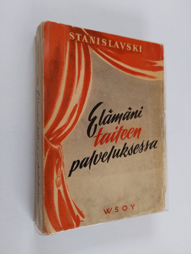 Konstantin S. Stanislavski : Elämäni taiteen palveluksessa