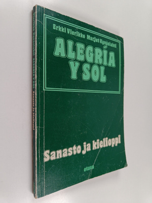 Erkki Vierikko : Alegria y sol Sanasto ja kielioppi