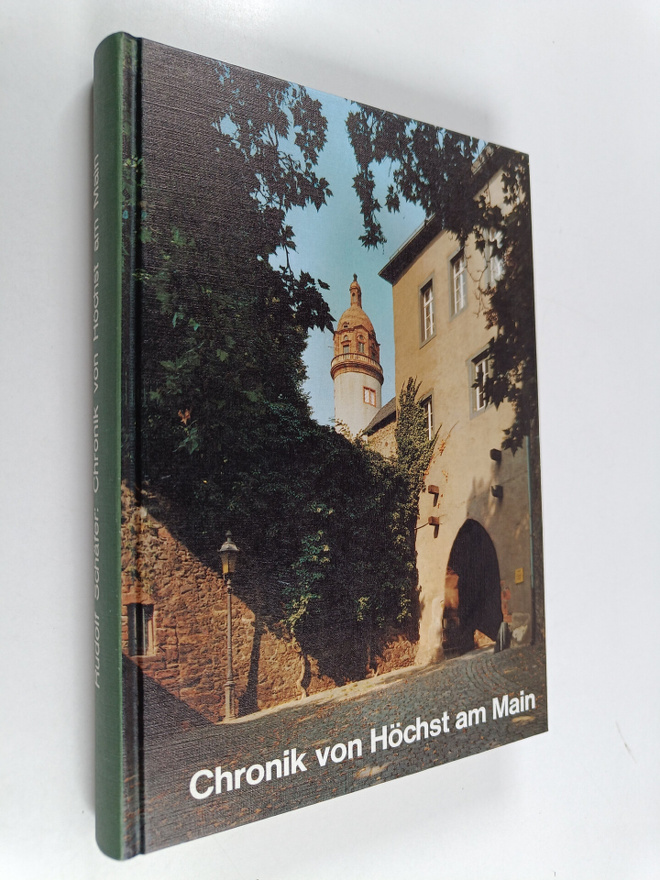 Rudolf Schäfer : Chronik von Höchst am Main