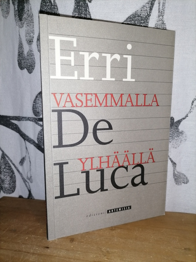 Erri De Luca - Vasemmalla ylhäällä - 1.p.Uusi