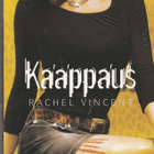 Rachel Vincent, Kaappaus - pikkukuva 2