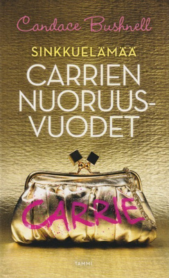 Candace Bushnell: Carrien nuoruusvuodet