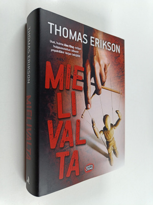 Thomas Erikson : Mielivalta