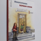 Kirsti Suutari : Raotetaan kirkon ovea : pienten lasten k... - pikkukuva 1