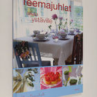 Hege Barnholt : Teemajuhlat : aikaa ystäville - pikkukuva 1