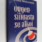 Usko Moilanen : Ongensiimasta se alkoi - pikkukuva 1