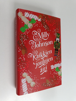 Milly Johnson : Kaikkien joulujen äiti