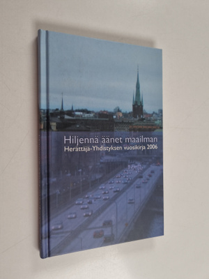 Hiljennä äänet maailman : Herättäjä-yhdistyksen vuosikirj...