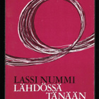 Nummi, Lassi : Lähdössä tänään - pikkukuva 1
