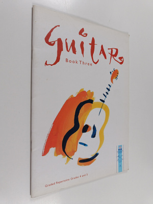 Guitar book three : Graded Repertoire: Grades 4 and 5