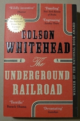Colson Whitehead - Underground Railroad