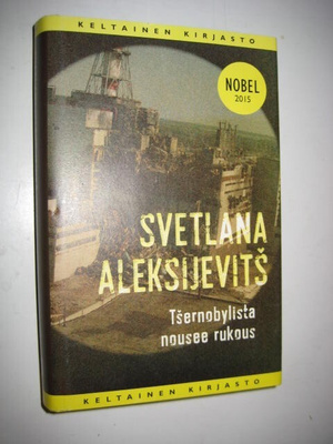 Aleksijevits : Tsernobylista nousee rukous - Tkk Sid 1p