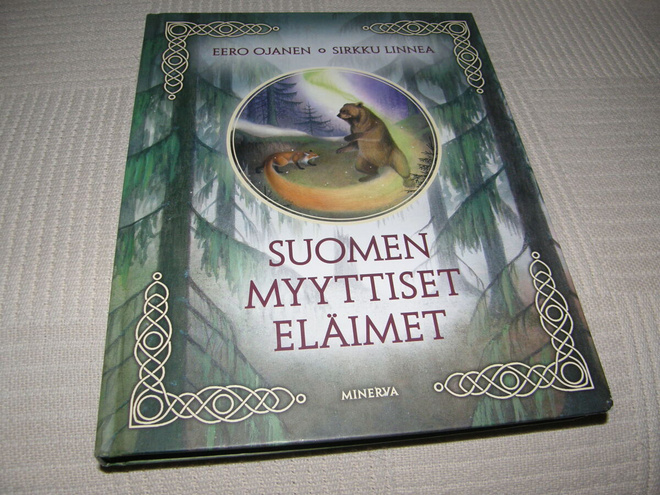 Ojanen - Linnea Suomen myyttiset eläimet