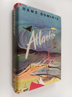 Hans Dominik : Atlantis