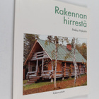 Pekka Hakalin : Rakennan hirrestä - pikkukuva 1